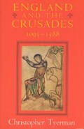 England and the Crusades, 1095-1588 | Christopher Tyerman | 