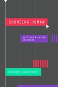 Sounding Human | Deirdre Loughridge | 