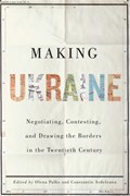 Making Ukraine | Olena Palko ; Constantin Ardeleanu | 