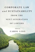 Corporate Law and Sustainability from the Next Generation of Lawyers | Carol Liao | 