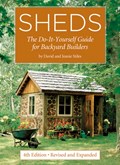 Sheds: The Do-It-Yourself Guide for Backyard Builders | David Stiles ; Jeanie Stiles | 