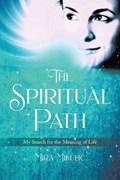 The Spiritual Path | Mira Mikulic | 