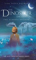 The Dinosaur Encounter | Lisa Tasca Oatway | 