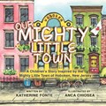 Our Mighty Little Town | Katherine Fonte | 