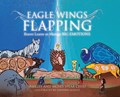 Eagle Wings Flapping | Shelley Spear Chief ; Moses Spear Chief | 