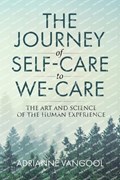 The Journey of Self-Care to We-Care | Adrianne Vangool | 
