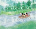 As a Little Child: Come Into the Agape Boat | Catalina Siri | 
