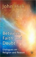 Between Faith and Doubt | J. Hick | 