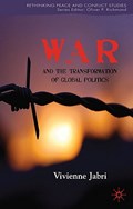 War and the Transformation of Global Politics | V. Jabri | 