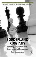 Borderland Russians | Geir Honneland | 