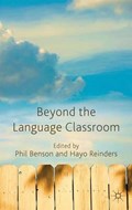 Beyond the Language Classroom | Benson, P. ; Reinders, H. | 