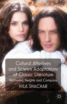 Cultural Afterlives and Screen Adaptations of Classic Literature