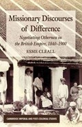 Missionary Discourses of Difference | Esme Cleall | 
