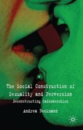 The Social Construction of Sexuality and Perversion | Andrea Beckmann | 