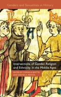 Intersections of Gender, Religion and Ethnicity in the Middle Ages | Cordelia Beattie | 