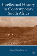 Intellectual History in Contemporary South Africa | Michael Onyebuchi Eze | 