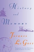 History and Memory | Jacques Le Goff | 