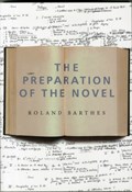 The Preparation of the Novel | Roland Barthes | 