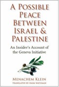 A Possible Peace Between Israel and Palestine | Menachem Klein | 