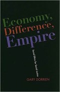 Economy, Difference, Empire | Gary Dorrien | 
