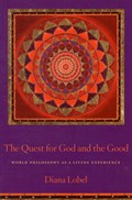 The Quest for God and the Good | Diana Lobel | 
