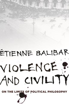 Balibar, T: Violence and Civility