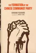 The Formation of the Chinese Communist Party | Yoshihiro (Kyoto University) Ishikawa | 