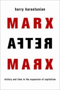 Marx After Marx | Harry Harootunian | 