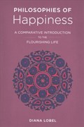 Philosophies of Happiness | Diana Lobel | 