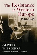 Resistance in western europe, 1940-1945 | Olivier Wieviorka ; Jane Marie Todd | 
