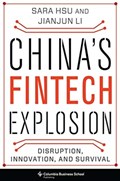 China's Fintech Explosion | Sara Hsu ; Jianjun Li | 