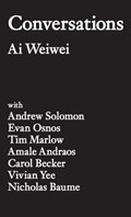 Conversations | Ai Weiwei | 