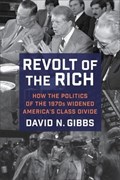 Revolt of the Rich | David Gibbs | 
