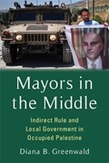Mayors in the Middle | Diana B. Greenwald | 