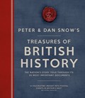 Treasures of British History | Dan Snow ; Peter Snow | 