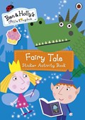 Ben and Holly's Little Kingdom: Fairy Tale Sticker Activity Book | Ben and Holly's Little Kingdom | 