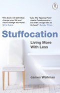 Stuffocation | James Wallman | 