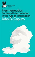 Hermeneutics | John D. Caputo | 