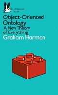 Object-Oriented Ontology | Graham Harman | 