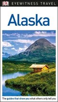 DK Eyewitness Alaska | Dk Eyewitness | 