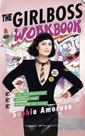 The Girlboss Workbook | Sophia Amoruso | 