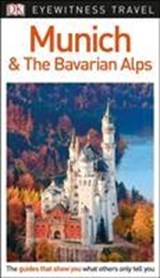 DK Eyewitness Munich and the Bavarian Alps | Dk Eyewitness | 9780241306161