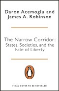 The Narrow Corridor | Daron Acemoglu ; James A. Robinson | 