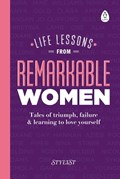 Life Lessons from Remarkable Women | Stylist Magazine | 