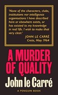 A Murder of Quality | John le Carre | 