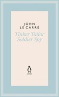 Tinker Tailor Soldier Spy | John le Carre | 