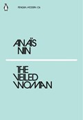 The Veiled Woman | Anais Nin | 
