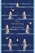 The Awakening | Kate Chopin | 