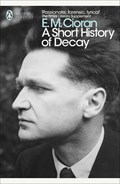 A Short History of Decay | E. M. Cioran | 