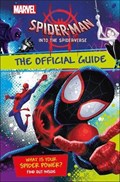Marvel Spider-Man Into the Spider-Verse The Official Guide | Shari Last | 